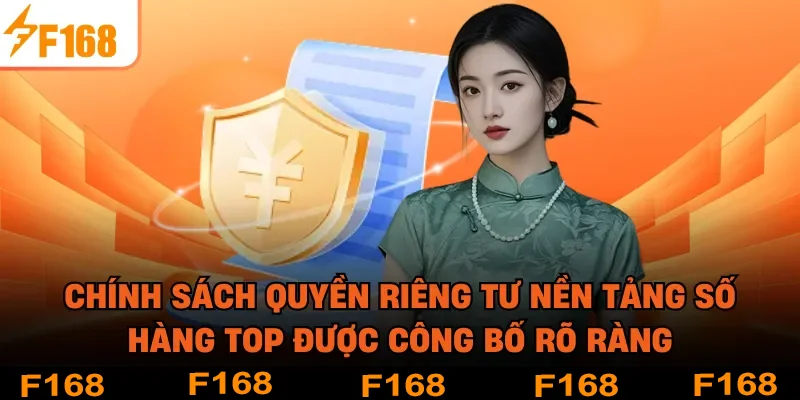 Chính sách quyền riêng tư nền tảng số hàng TOP được công bố rõ ràng