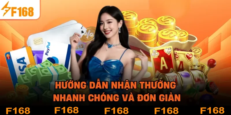 Hướng dẫn nhận thưởng nhanh chóng và đơn giản