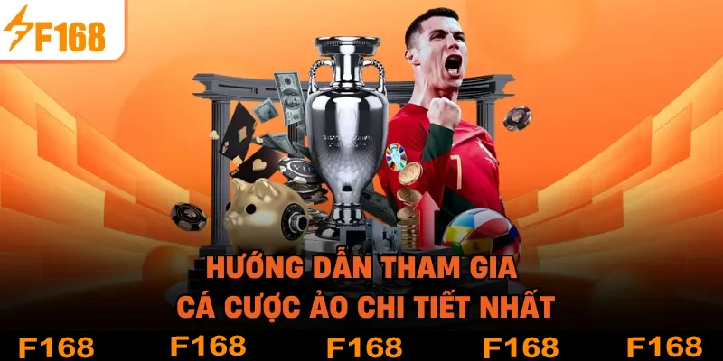 Hướng dẫn tham gia cá cược ảo chi tiết nhất