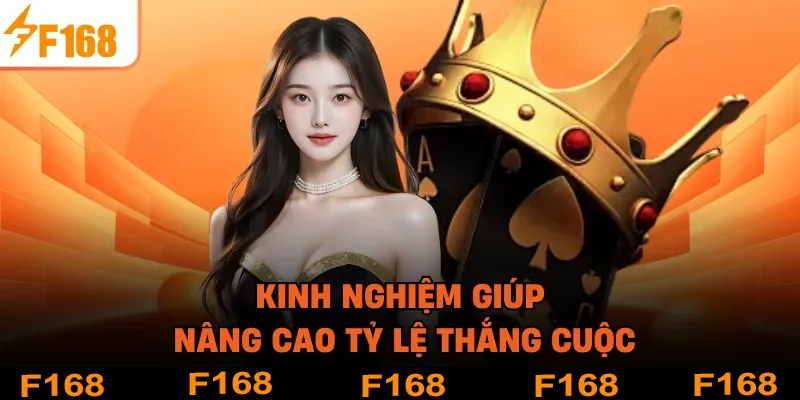 Kinh nghiệm giúp nâng cao tỷ lệ thắng cuộc