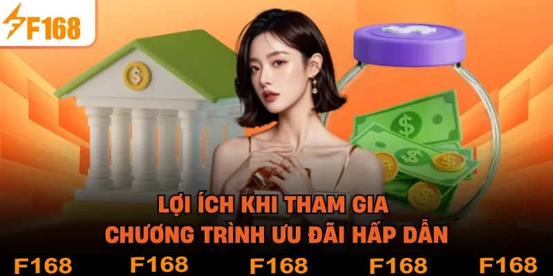 Lợi ích khi tham gia chương trình ưu đãi hấp dẫn