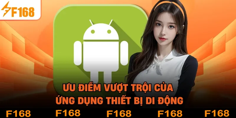 Ưu điểm vượt trội của ứng dụng thiết bị di động